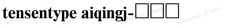 tensentype aiqingj字体转换